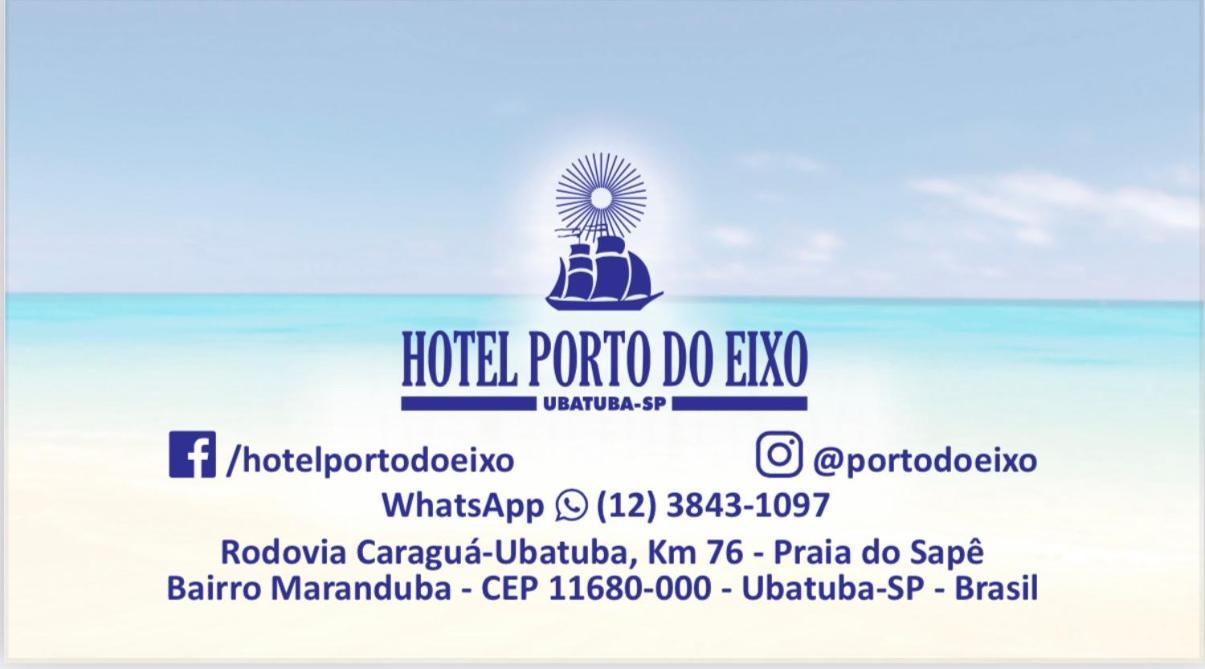 Hotel Porto Do Eixo Ubatuba Exterior photo